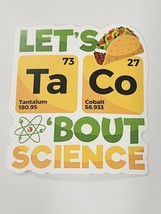 Let&#39;s Taco &#39;Bout Science Funny Science Theme Joke Sticker Decal Embellishment - £1.82 GBP