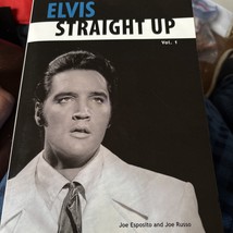 Elvis Book - Straight Up Vol 1 Joe Esposito Inside story New Photos Plus... - $503.49 MXN