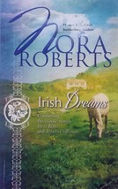 Irish Dreams: 2-in-1 - Irish Rebel &amp; Sullivan&#39;s Woman by Nora Roberts / 2007 PB - £0.88 GBP