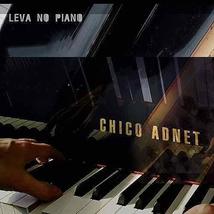 Chico Adnet - Leva No Piano [Audio CD] Chico Adnet - £23.95 GBP