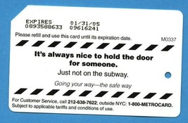 NYC It&#39;s always nice to hold doors Metrocard - $4.99