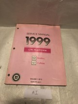 1999 Malibu Cutlass LN platform service manual volume 1 Of 3 - $10.89
