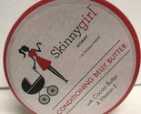 Skinny Girl Mommy, Conditioning Belly Butter. 6 ounces (6oz). Factory Se... - $5.89