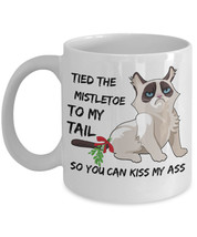 Funny Grumpy Cat Mug &quot;Grump Cat Coffee Mug Tied The Mistletoe To My Tail So You  - £11.98 GBP