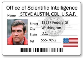 Col. STEVE AUSTIN Six Million Dollar Man Safety Magnet Fastener Name Badge Hallo - £13.46 GBP