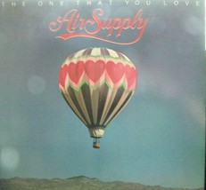Air Supply-The One That You Love-LP-1981-EX/EX - $14.90