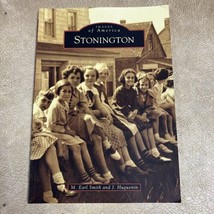 Images of America Ser.: Stonington by M. Earl Smith (2020, AUTOGRAPHED) - £19.63 GBP