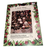 Thimbleberries A SANTA STORY With Christmas Whimsies #BK005 Quilt Crafts - $5.78