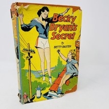 Becky Bryan&#39;s Secret Betty Baxter 1937 HC DJ - £11.07 GBP