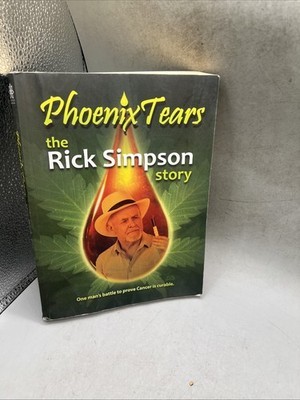 Phoenix Tears - The Rick Simpson Story PB 2012 Item image 2