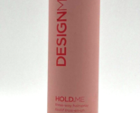 DesignMe Hold.Me Three Way Hairspray Light Medium High Hold 9.5 oz - £23.31 GBP
