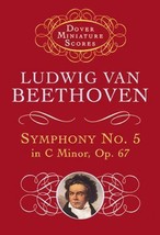 Symphony No. 5 in C Minor Op. 67 by Ludwig Van Beethoven 1997 Paperback - $9.48