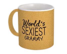 Worlds Sexiest GRAMMY : Gift Mug Family Birthday Christmas Grandma Grandmother - £12.57 GBP
