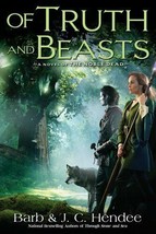 Of Truth and Beasts: A Novel of the Noble Dead Hardcover Book - £17.13 GBP