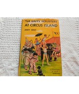 The Happy Hollisters at Circus Island by Jerry West  HCDJ 1955 First Ed. - $16.65 CAD