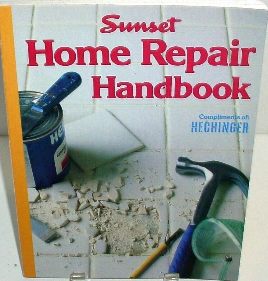 Primary image for SUNSET HOME REPAIR HANDBOOK ALL THROUGH THE HOUSE 192 PAGES