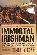 Immortal Irishman: The Irish Revolutionary Who Became an American Hero (... - $12.00