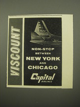 1956 Capital Airlines Ad - Viscount non-stop between New York and Chicago - £14.58 GBP