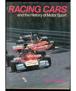 RACING CARS AND THE HISTORY OF MOTOR SPORTS--HARDCOVER FN - £34.91 GBP