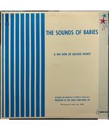 THE SOUNDS OF BABIES Vinyl LP -  Private 1966 Doctor's Recording Incredibly Rare - $44.55