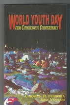 World Youth Day From Catholicism to Counter Church Cornelia R. Ferreira - $19.99