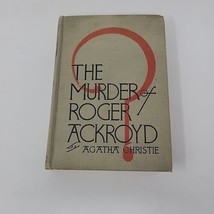 The Murder of Roger Ackroyd - Agatha Christie (1st ed. 8th print) Dodd M... - £58.60 GBP