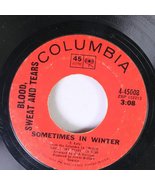 Blood, Sweat and Tears 45 RPM Sometimes In Winter / And When I die - £6.85 GBP