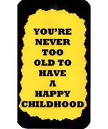 Ron&#39;s Hang Ups Giant 4&quot; x 6&quot; Refrigerator Magnets You&#39;re Never Too Old H... - $7.99