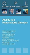 Attention-Deficit Hyperactivity Disorder and Hyperkinetic Disorder (Oxford Psych - £9.35 GBP