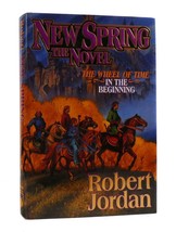 Robert Jordan New Spring: The Novel 1st Edition 1st Printing - $89.95