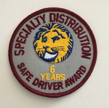 Specialty Distribution Safe Driver Award 6 Years Patch Embroidered Badge - $15.00