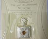 Hallmark Keepsake Ornament the Heart of Motherhood November - $4.83