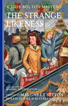 The Strange Likeness (Judy Bolton) [Paperback] Eckstein, Marjorie; Duval... - $19.64