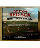 Yesterday and Today Boston Red Sox by Nick Cafardo, HB, 2007, Brand New - $7.55