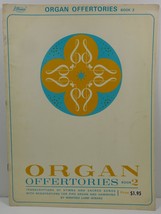 Organ Offertories Book 2 by Winifred Lamb Winans - $6.99
