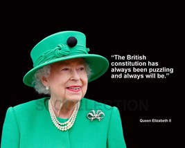 Queen Elizabeth Ii &quot;The British Constitution Has...&quot; Quote Photo Various Sizes - £3.80 GBP+