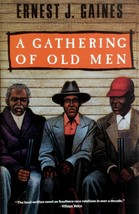A Gathering of Old Men by Ernest J. Gaines / 1992 Vintage Trade Paperback - £1.81 GBP