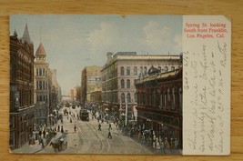 1906 Postcard California Spring Street Looking South From Franklin Los Angeles - £8.73 GBP