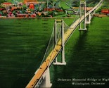 Night View Delaware Memorial Bridge Wilmington DE Linen Postcard A8 - $3.91