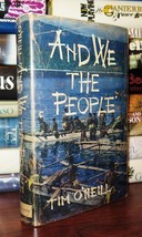 O&#39;neill, Tim And We The People 1st Edition 1st Printing - £37.59 GBP