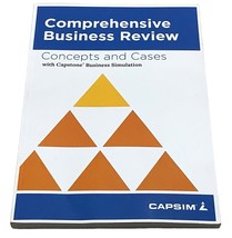 Comprehensive Business Review: Concepts And Cases With Capstone Business - $22.07