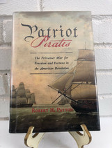 Patriot Pirates : The Privateer War for Freedom and Fortune in the American Revo - £9.69 GBP