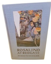 Rosalind at Redgate by Meredith Nicholson 1907 HC no DJ (Grosset &amp; Dunlap) - £5.28 GBP