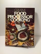 Creative Food Processor Cooking Recipe Cookbook 1977 - £4.84 GBP