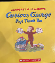 Curious George Says Thank You - Paperback By Rey, HARey, Margaret - GOOD - £4.10 GBP