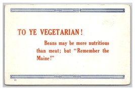 Comic Motto To Ye Vegetarian Remember the Maine! UNP DB Postcard A16 - £3.82 GBP