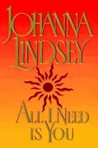 All I Need Is You Lindsey, Johanna - £3.68 GBP