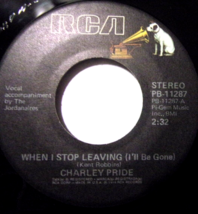 Charley Pride-When I Stop Leaving (I&#39;ll Be Gone) / I Can See The-45rpm-1... - £2.36 GBP