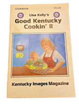 Cookbook Lisa Kelly&#39;s Good Kentucky Cookin II Ky Images Magazine Book Vintage - £9.54 GBP