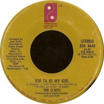 The O&#39;jays - Use Ta Be My Girl / This Time Baby U.S. 7&quot; 1978 2 Tracks Oop - $10.88